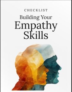 Building Your Empathy Skills Checklist