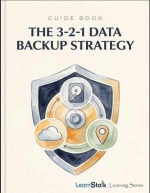 The 3-2-1 Data Backup Strategy Guide