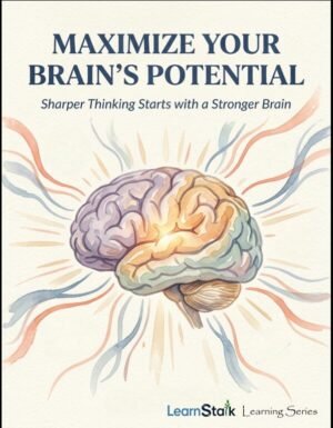 Maximize Your Brain’s Potential