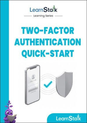 Two-Factor Authentication Quick-Start Guide