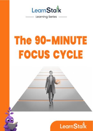 The 90-Minute Focus Cycle Guide