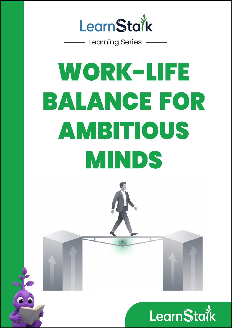 Work-Life Balance for Ambitious Minds
