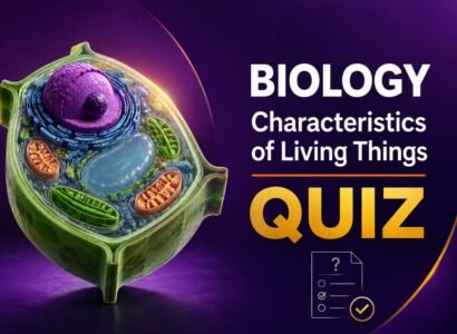 Characteristics of Living Organisms Quiz